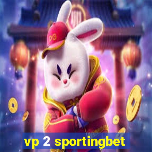 vp 2 sportingbet